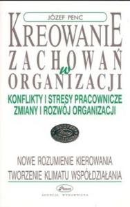 Kreowanie zachowa w organizacji - 2825662181