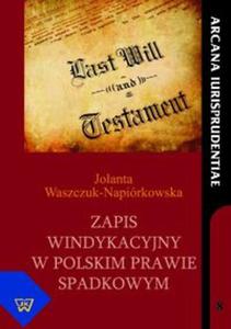 Zapis windykacyjny w polskim prawie spadkowym - 2857725236