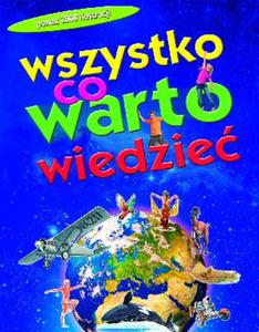 Wszystko, co warto wiedzie. Encyklopedia dla dociekliwych - 2857725280