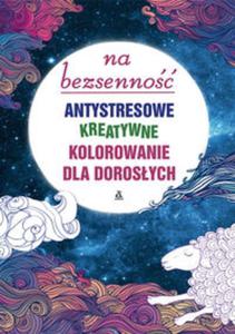 Kolorowanie na bezsenno dla dorosych - 2857725375