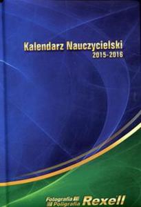 Kalendarz Nauczycielski 2015-2016 - 2857725506