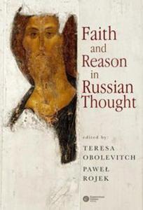 Faith and Reason in Russian Thought - 2857725519