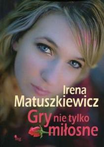 Gry nie tylko miosne - 2857725625