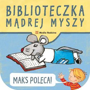 Biblioteczka Mdrej Myszy. Maks poleca