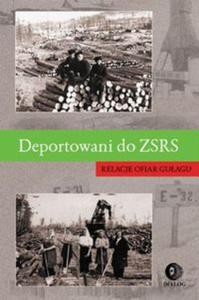 Deportowani do ZSRS. Relacje ofiar guagu - 2857726271