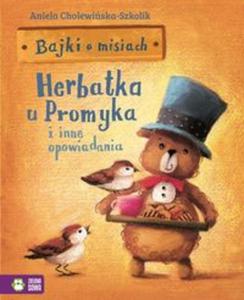 Bajki o misiach. Herbatka u Promyka i inne opowiadania - 2857726639