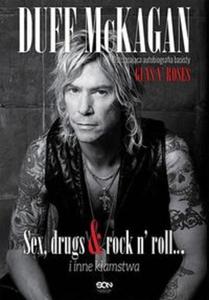 Duff McKagan. Sex, drugs & rock n - 2857727112