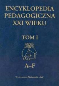 Encyklopedia pedagogiczna XXI wieku tom 1