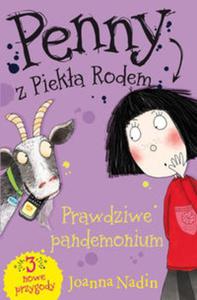 Penny z Pieka Rodem. Prawdziwe pandemonium