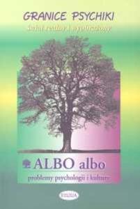 Albo albo Granice psychiki - 2825662355