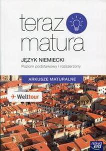 Teraz matura. Jzyk niemiecki. Arkusze maturalne. Poziom podstawowy i rozszerzony - 2857728636