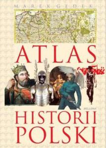 Atlas historii Polski - 2857728724