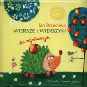 BRZECHWA WIERSZE I WIERSZYKI DLA NAJMOD SZYCH - 2857728799