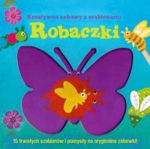 Robaczki Kreatywne zabawy z szablonami - 2857728989