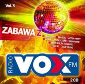 Zabawa z radio Vox FM vol. 3 - 2857729023