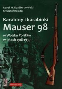 Karabiny i karabinki Mauser 98 w Wojsku Polskim w latach 1918-1939 - 2857729499