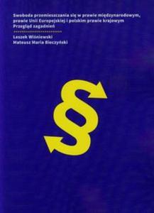 Swoboda przemieszczania si w prawie midzynarodowym prawie Unii Europejskiej i polskim prawie krajowym - 2857729599