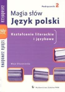 Magia sw Jzyk polski 2 Podrcznik Ksztacenie literackie i jzykowe - 2825662432