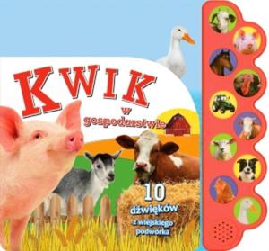 KWIK w gospodarstwie. 10 dwików z wiejskiego podwórka