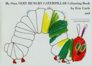 My Own Very Hungry Caterpillar Colouring Book - 2857730561