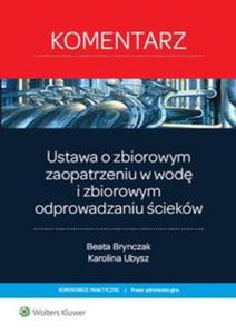 Ustawa o zbiorowym zaopatrzeniu w wod i zbiorowym odprowadzaniu cieków