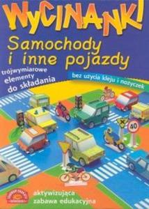 Wycinanki. Samochody i inne pojazdy. Trójwymiarowe elementy do skadania