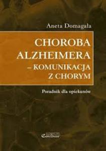 CHOROBA ALZHEIMERA - KOMUNIKACJA Z CHORY M BR CONTINUO - 2857730858