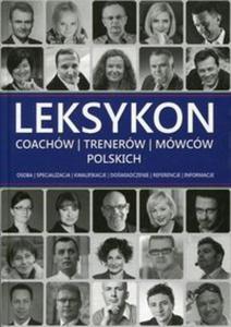 Leksykon coachw, trenerw i mwcw polskich - 2857730960