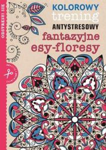 Fantazyjne esy-floresy - 2857731276