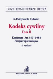 Kodeks cywilny Tom 2 Komentarz do art. 450-1088. Przepisy wprowadzajce - 2857731351