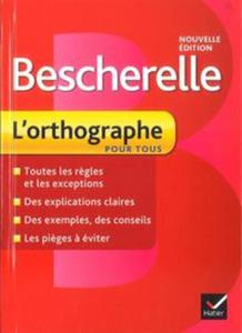 Bescherelle L'orthographe pour tous - 2857732004