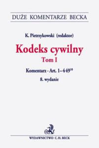 Kodeks cywilny. Tom I. Komentarz do art. 1-449 - 2857732024