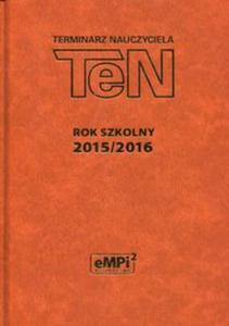 Terminarz nauczyciela TeN Rok szkolny 2015/2016 brzowy - 2857732196