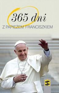 365 dni z papieem Franciszkiem - 2857732288