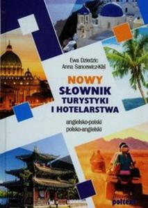 Nowy sownik turystyki i hotelarstwa. Angielsko-polski i polsko-angielski