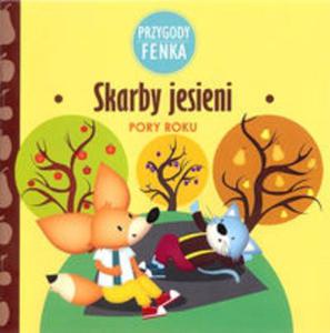 Skarby jesieni. Przygody Fenka - 2857732504