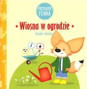 Wiosna w ogrodzie Przygody Fenka - 2857732505