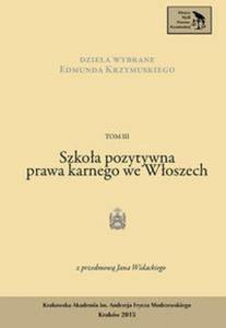 Dziea Wybrane Edmunda Krzymuskiego Tom 3