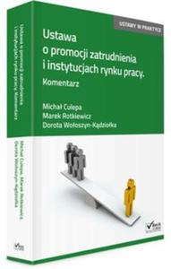 Ustawa o promocji zatrudnienia i instytucjach rynku pracy Komentarz - 2857732983