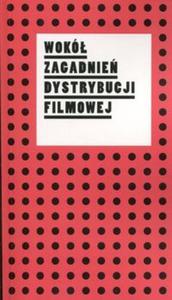 Wok zagadnie dystrybucji filmowej - 2857733433