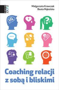 Coaching relacji z sob i bliskimi - 2857733444