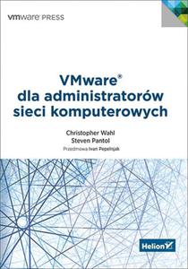 VMware dla administratorw sieci komputerowych - 2857733675