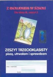 Z Ekoludkiem w szkole 3 Zeszyt cwicze Cz 3 - 2825662607