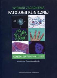 Wybrane zagadnienia patologii klinicznej - 2857734411