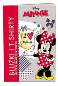 Disney Minnie. Bluzki i bluzeczki. Szkice, naklejki, wzory