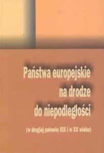 Pastwa europejskie na drodze do niepodlegoci