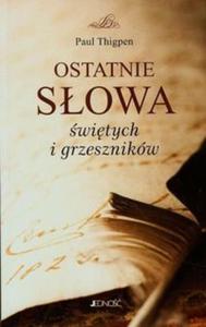 Ostatnie sowa witych i grzeszników