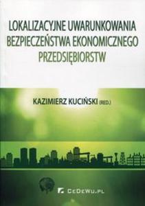 Lokalizacyjne uwarunkowania bezpieczestwa ekonomicznego przedsibiorstw