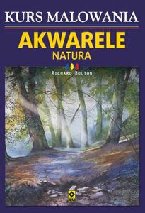 Kurs malowania. Akwarele. Natura - 2857735232