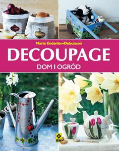 Decoupage. Dom i ogrd - 2857735235